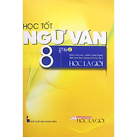 Học tốt Ngữ văn lớp 8 - Tập 2