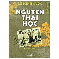 Hào Kiệt Nước Nam – Nguyễn Thái Học