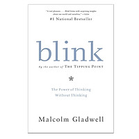 Blink: The Power of Thinking  Without Thinking