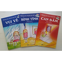 Combo Những Câu Chuyện Đạo Đức: Vui Vẻ + Bình Tĩnh + Can Đảm