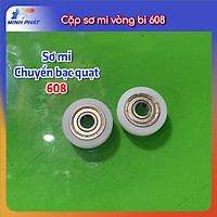 Cặp combo bộ sơ mi nhựa vòng bi 608 en ét ka en em bê thay thế bạc quạt