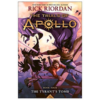 The Trials Of Apollo, Book 4: The Tyrant's Tomb