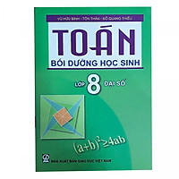 Toán bồi dưỡng học sinh lớp 8 – Đại số