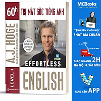 Effortless English - Luyện Nói Tiếng Anh Như Người Bản Ngữ - Phiên Bản 2019 ( A.J.Hoge - Giáo viên tiếng Anh số 1 thế giới ) tặng kèm bookmakr