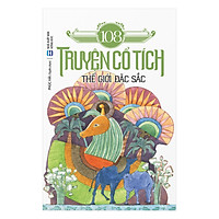 108 Truyện Cổ Tích Thế Giới Đặc Sắc