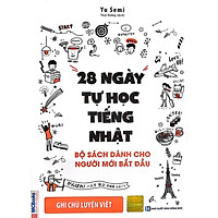 28 Ngày Tự Học Tiếng Nhật – Ghi Chú Luyện Viết – Sách Bài Tập