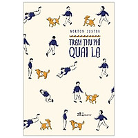 Trạm Thu Phí Quái Lạ (Tái Bản 2018)