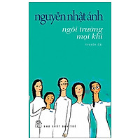 Ngôi Trường Mọi Khi (Tái Bản 2019)