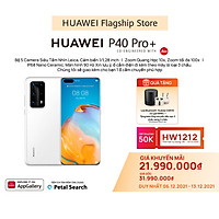HUAWEI P40 Pro Plus 5G (8+512G)| Bộ 5 Camera Siêu Tầm Nhìn Leica | Cảm biến 1/1,28 inch | Ảnh chân dung AI | Hàng Chính Hãng