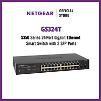 Thiết Bị Chuyển Mạch Gắn Rack 24 Cổng 10/100/1000M và 2 cổng quang SFP 1000M Gigabit Ethernet S350 Smart Managed Pro Switch Netgear GS324T - Hàng Chính Hãng