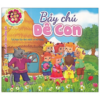 Kể Chuyện Bé Nghe – Bảy Chú Dê Con (Tái Bản 2020)