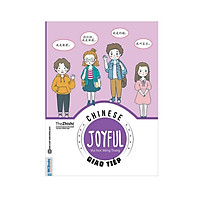 Joyful Chinese Vui học tiếng trung – Giao tiếp ( tặng 1 giá đỡ iring dễ thương)