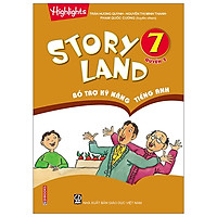 Story Land – Bổ Trợ Kỹ Năng Tiếng Anh 7 (Quyển 2)