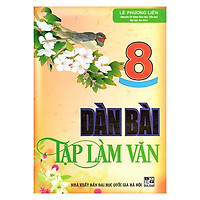 Dàn Bài Tập Làm Văn 8