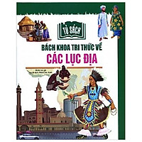 Bách Khoa Tri Thức Về Các Lục Địa