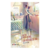 Em Vốn Thích Cô Độc, Cho Đến Khi Có Anh