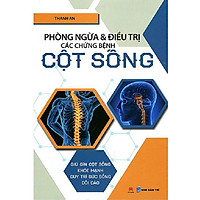 Phòng Ngừa & Điều Trị Các Chứng Bệnh Cột Sống