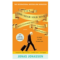 The 100 Year Old Man Who Climbed Out The Window And Disappeared (Mass Market Paperback)