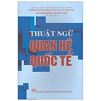 Thuật Ngữ Quan Hệ Quốc Tế