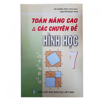 Toán nâng cao & các chuyên đề Hình học 7