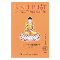 Kinh Phật Cho Người Mới Bắt Đầu (Tái Bản)