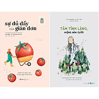 Combo 2 Cuốn Sách: Sự Đủ Đầy Của Giản Đơn + Tâm Tĩnh Lặng, Miệng Mỉm Cười