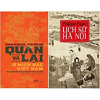 Combo Lịch Sử Hà Nội + Quan Và Lại Ở Miền Bắc Việt Nam