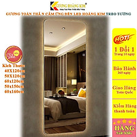 Gương toàn thân đèn led cảm ứng không viền treo tường giá rẻ kích thước 40x120, 50x120, 60x120 cm -mã HK1010
