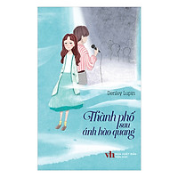 Thành Phố Sau Ánh Hào Quang