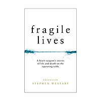 Fragile Lives