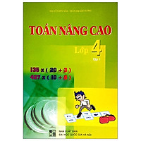 Toán Nâng Cao Lớp 4 – Tập 1