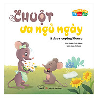 Vui Khỏe Cùng 12 Con Giáp – Chuột Ưa Ngủ Ngày – A Day – Sleeping Mouse (Song Ngữ Anh – Việt)