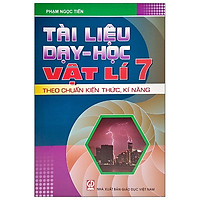 Tài Liệu Dạy Và Học Vật Lý 7 (2020)