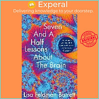 Sách - Seven and a Half Lessons About the Brain by Lisa Feldman Barrett (UK edition, paperback)