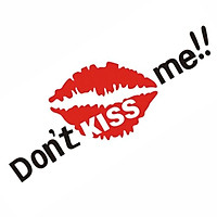 DON'T KISS ME MÔI ĐỎ - Sticker transfer hình dán trang trí Xe hơi Ô tô size 7x19cm
