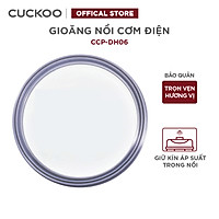 Gioăng nồi cơm điện CCP-DH06 Cuckoo - HÀNG CHÍNH HÃNG - phụ kiện nồi cơm