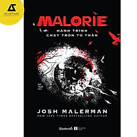 Sách - Malorie – Hành Trình Chạy Trốn Tử Thần