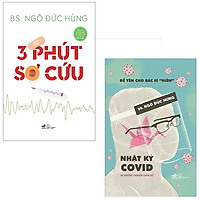 Bộ Sách 3 Phút Sơ Cứu + Để Yên Cho Bác Sĩ “Hiền” - Nhật Ký Covid Và Những Chuyện Chưa Kể (Bộ 2 Cuốn) - Kèm Chữ Ký Tác Giả + Móc Khóa Nhã Nam