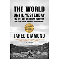 Thế Giới Cho Đến Ngày Hôm Qua (Tái Bản 2018)