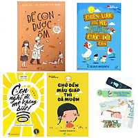 Combo Con nghĩ đi,mẹ không biết + Để con được ốm + Chờ đến mẫu giáo thi đã muộn + Chiến l