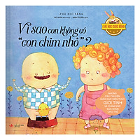 Bài Học Cuộc Sống – Vì Sao Con Không Có Con Chim Nhỏ