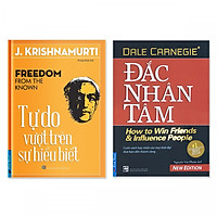 Combo 2 cuốn: Đắc Nhân Tâm, Tự Do Vượt Trên Sự Hiểu Biết