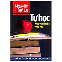 Tự Học Một Nhu Cầu Thời Đại (Tái Bản 2017)