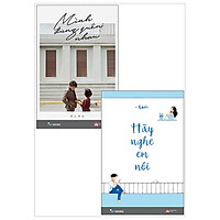 Combo Hãy Nghe Em Nói + Mình Đừng Quên Nhau (Bộ 2 Cuốn)