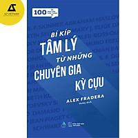 Bí kíp tâm lý từ những chuyên gia kỳ cựu