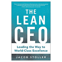 The Lean CEO: Leading the Way to World-Class Excellence