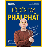 Sách Cờ Đến Tay Phải Phất - Bài Học Cuộc Đời Về Nắm Bát Cơ Hội Từ Seth Godin