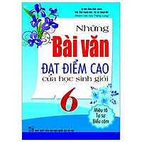 Những Bài Văn Đạt Điểm Cao Của Học Sinh Giỏi Lớp 6