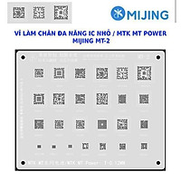 VĨ LÀM CHÂN ĐA NĂNG IC NHỎ MTK / IC MTK MT Power / MIJING MT-2
