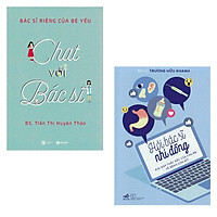 Combo Chat Với Bác Sĩ Và Hỏi Bác Sĩ Nhi Đồng